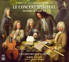Corelli, Telemann, Rameau: Le Concert Spirituel au temps de Louis XV